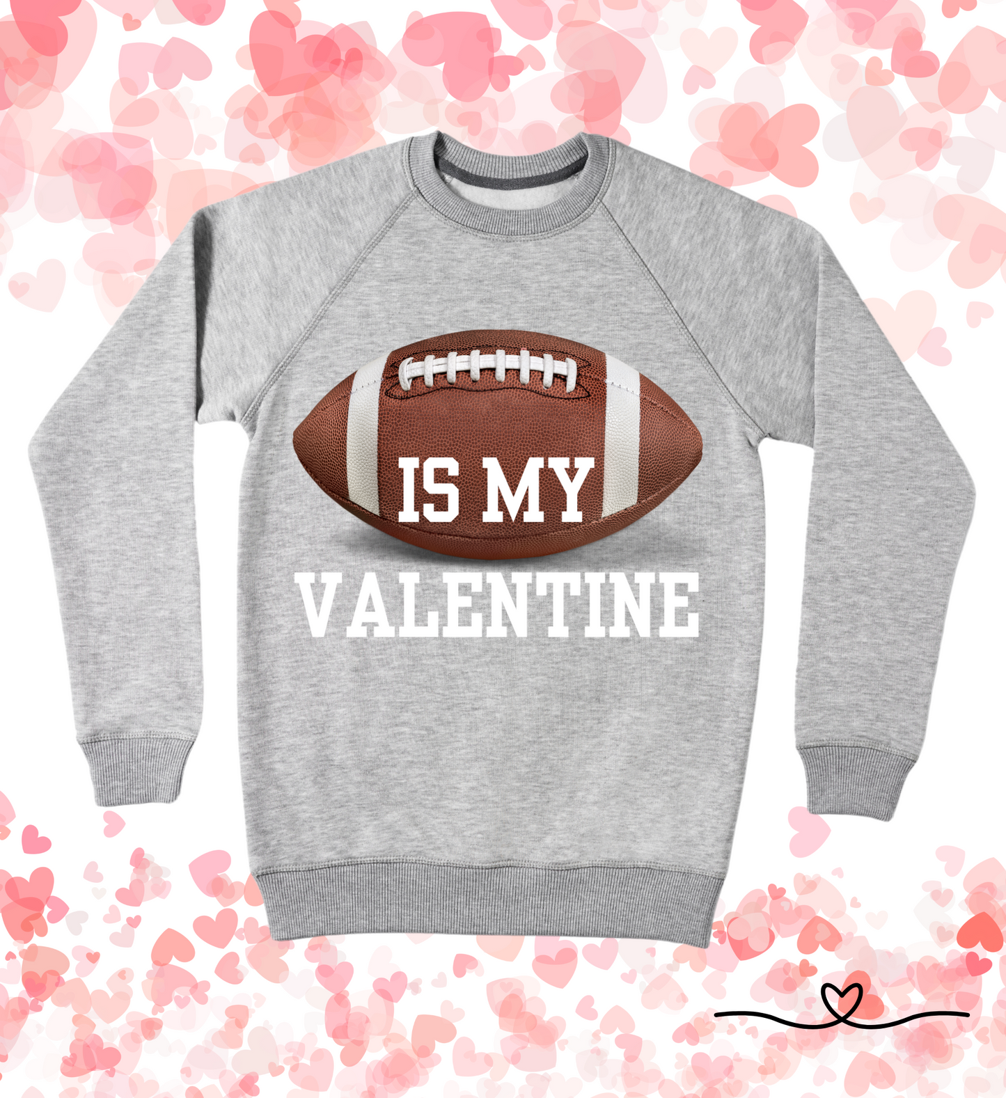 Football is my Valentine